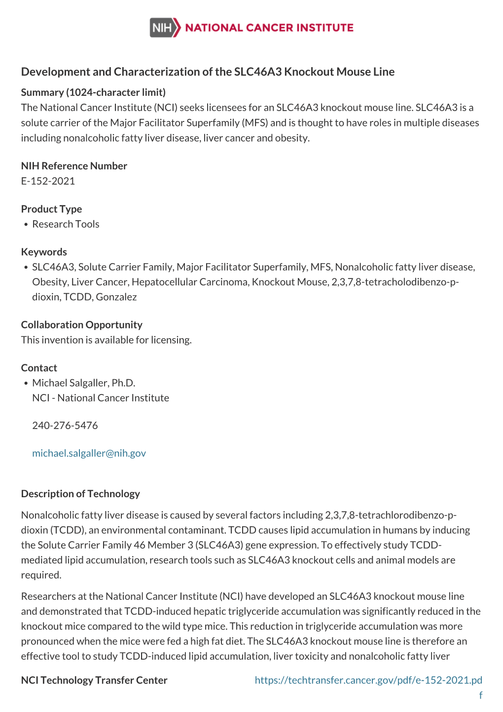 Development and Characterization of the SLC46A3 Knockout Mouse Line