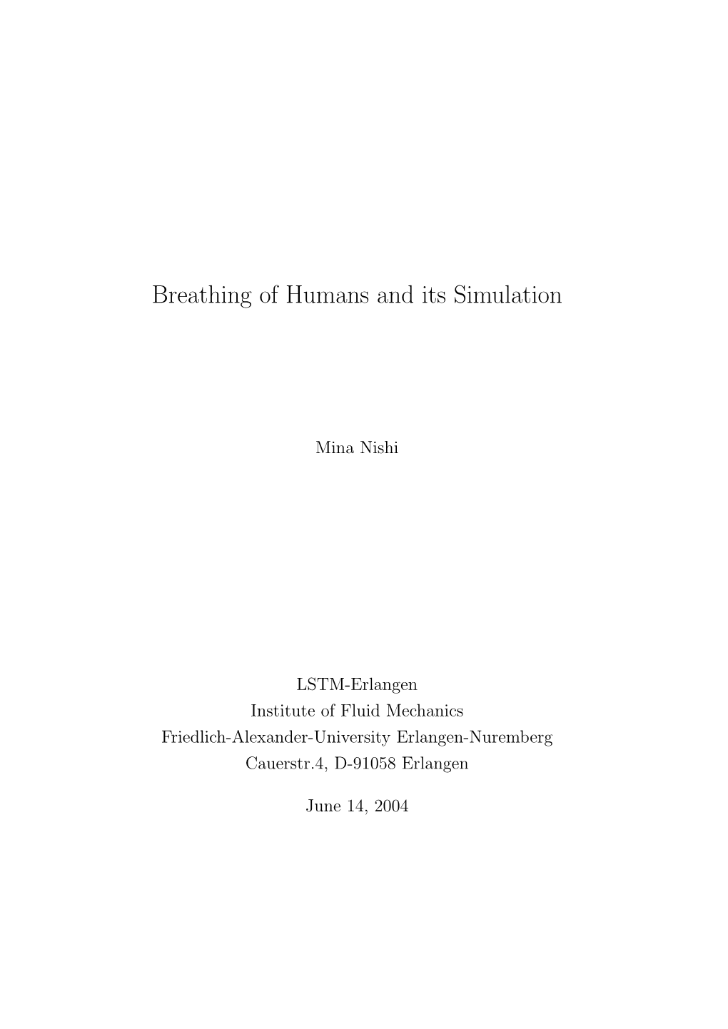 Breathing of Humans and Its Simulation