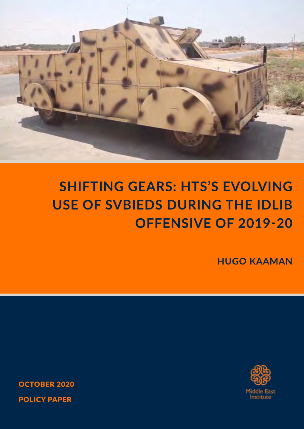 Shifting Gears: Hts’S Evolving Use of Svbieds During the Idlib Offensive of 2019-20