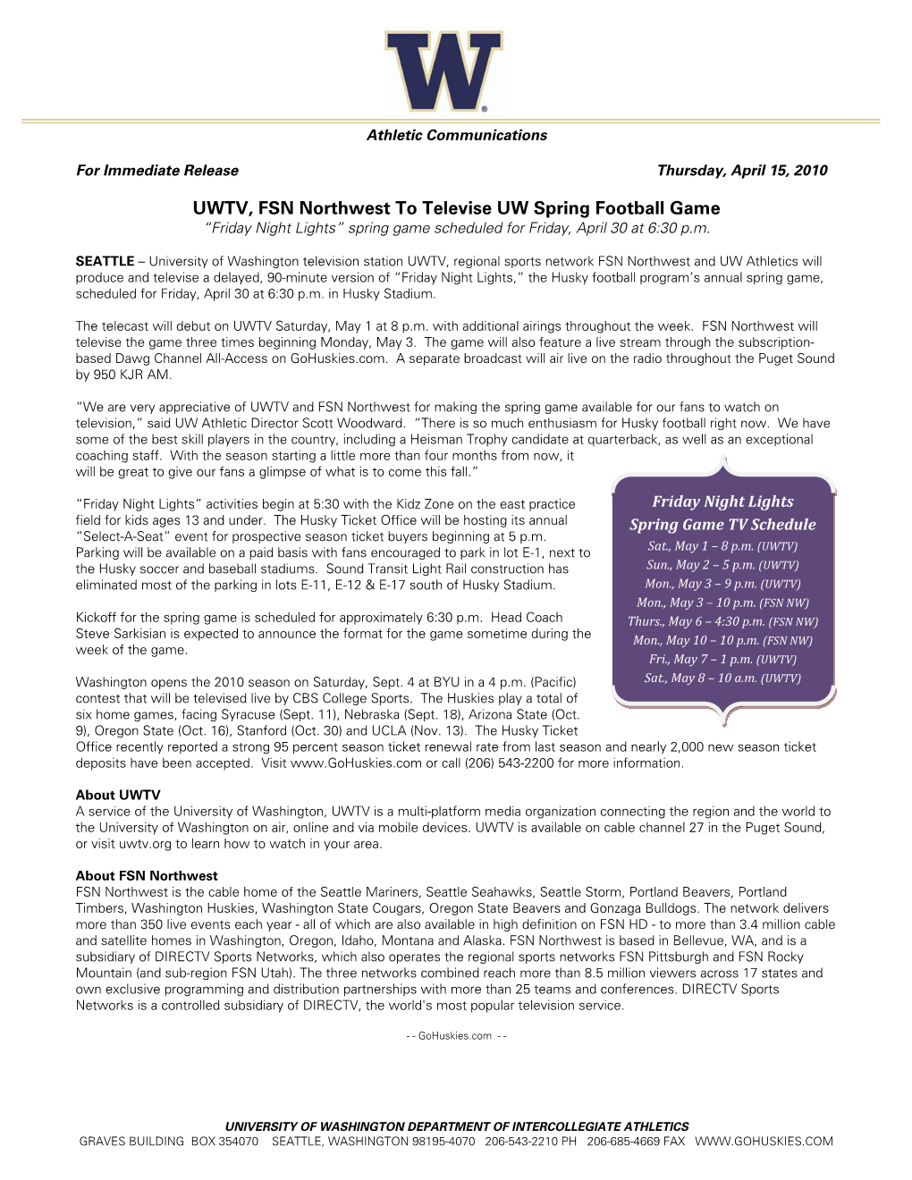 UWTV, FSN Northwest to Televise UW Spring Football Game “Friday Night Lights” Spring Game Scheduled for Friday, April 30 at 6:30 P.M
