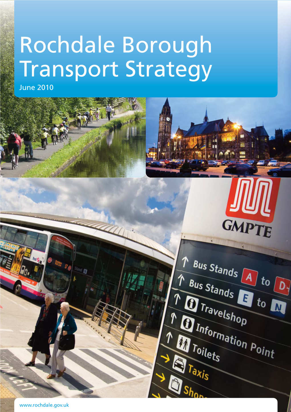 Rochdale Borough Transport Strategy June 2010