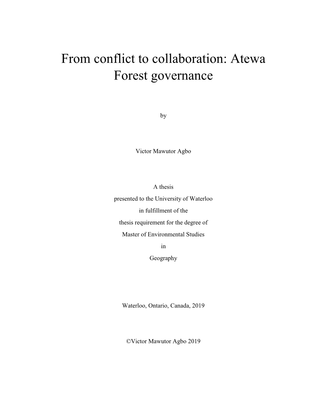 From Conflict to Collaboration: Atewa Forest Governance