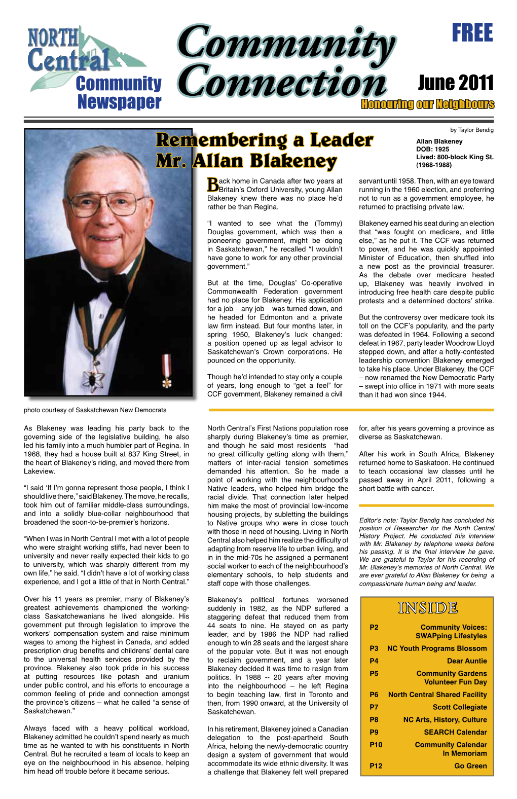 June 2011 Remembering a Leader Mr. Allan Blakeney