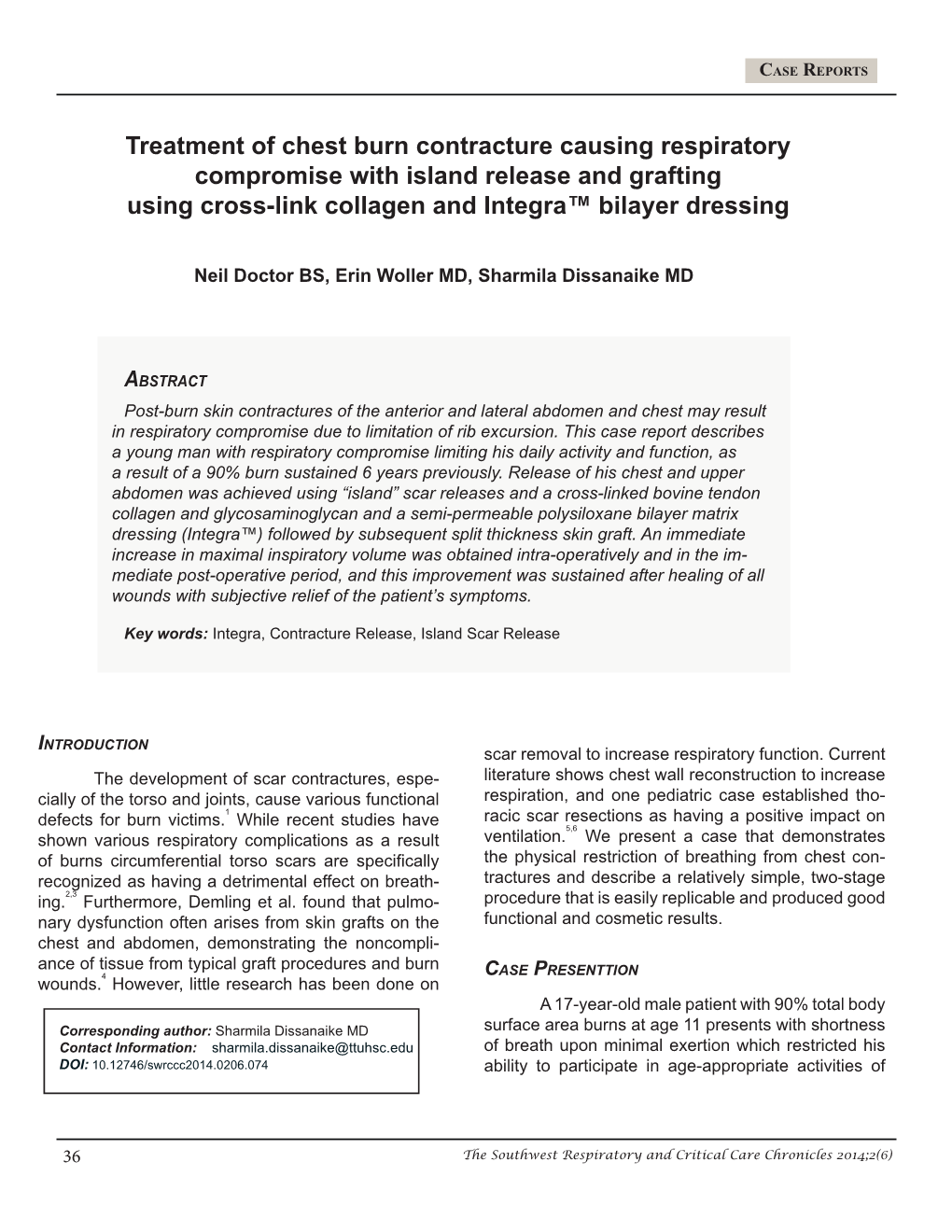 Treatment of Chest Burn Contracture Causing Respiratory Compromise with Island Release and Grafting Using Cross-Link Collagen and Integra™ Bilayer Dressing