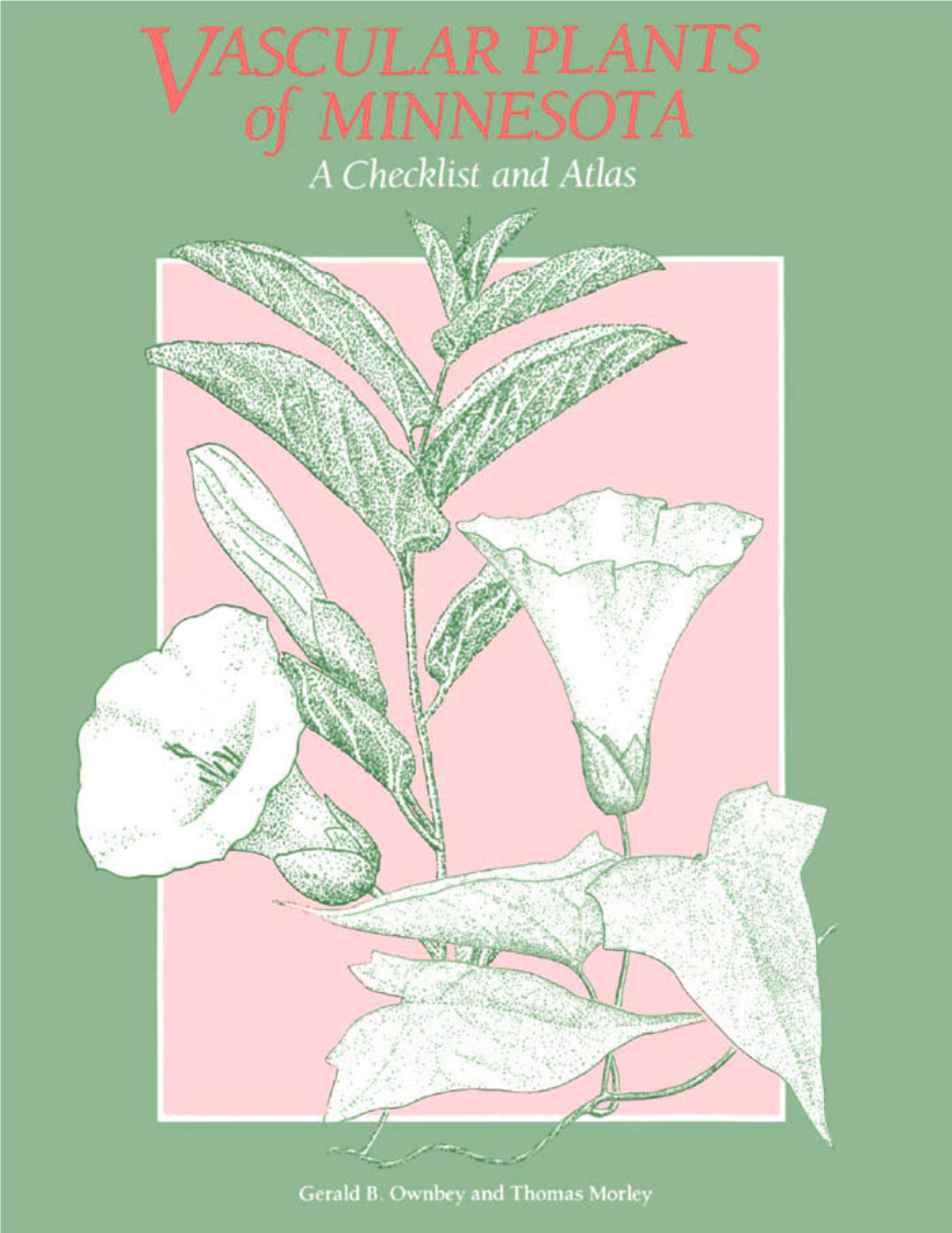 VASCULAR PLANTS of MINNESOTA a Checklist and Atlas