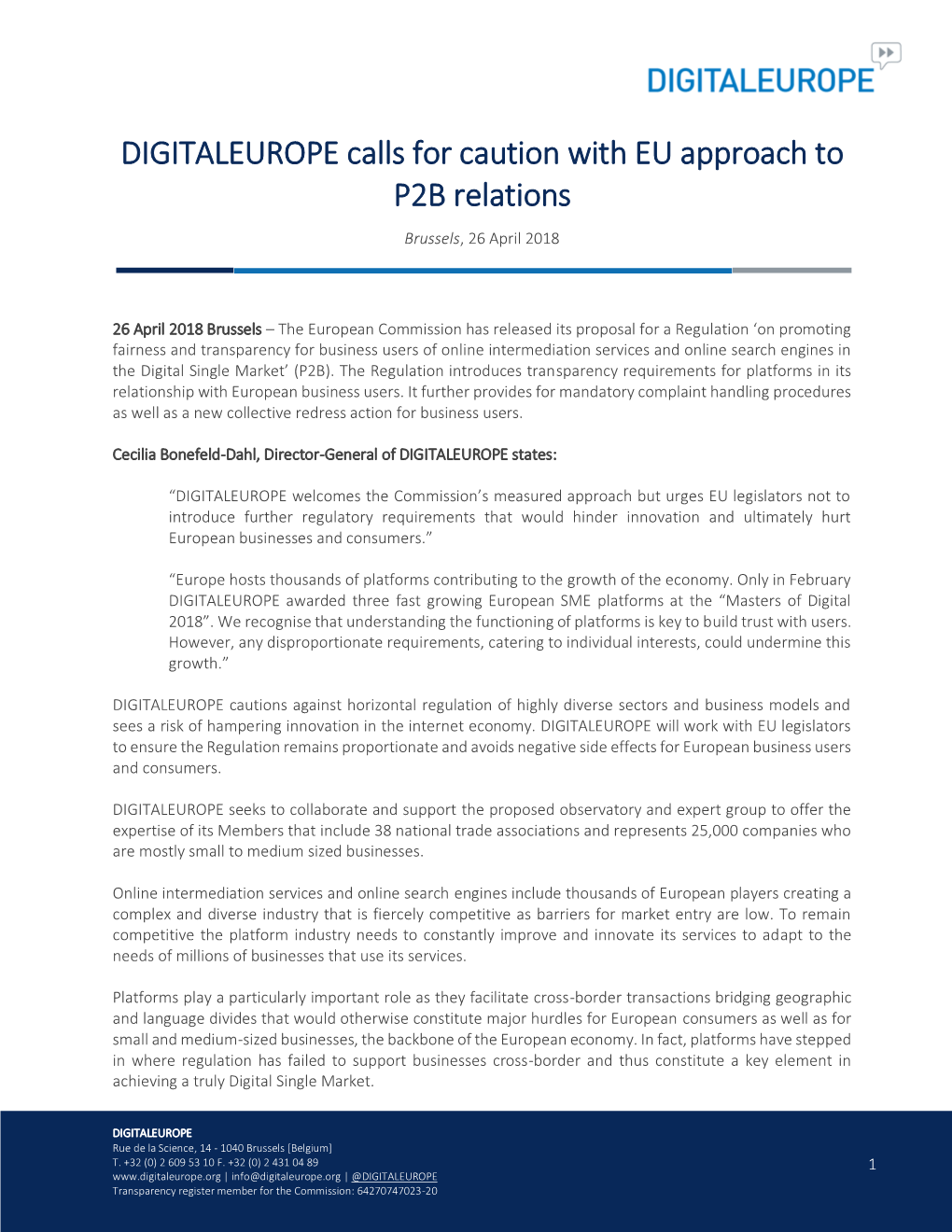 DIGITALEUROPE Calls for Caution with EU Approach to P2B Relations Brussels, 26 April 2018