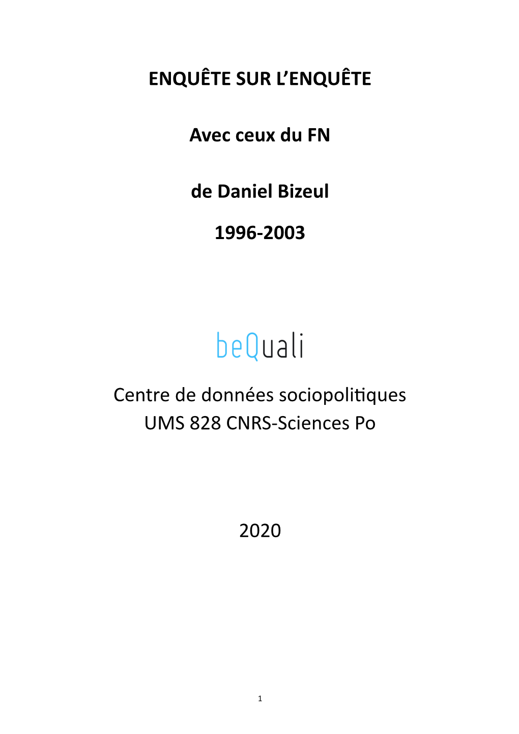 ENQUÊTE SUR L'enquête Avec Ceux Du FN De Daniel Bizeul 1996