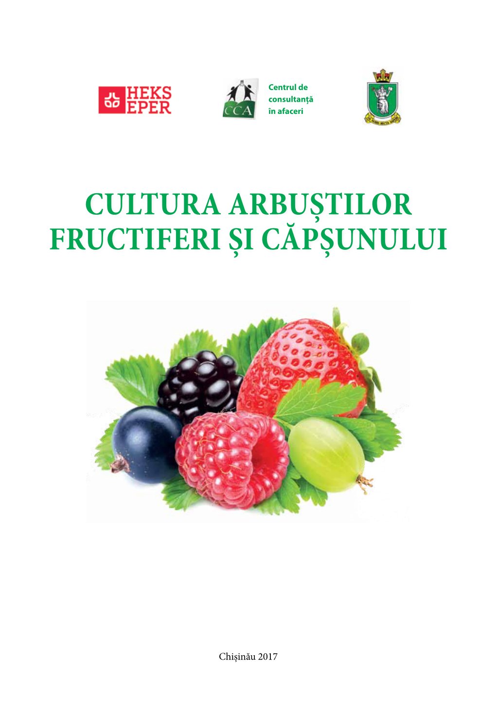 Cultura Arbuștilor Fructiferi Și Căpșunului