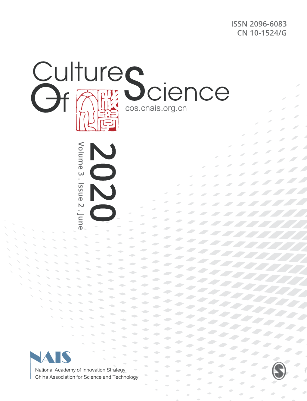 Cultures of Science ISSN 2096-6083 Cultures of Science CN 10-1524/G Volume 3