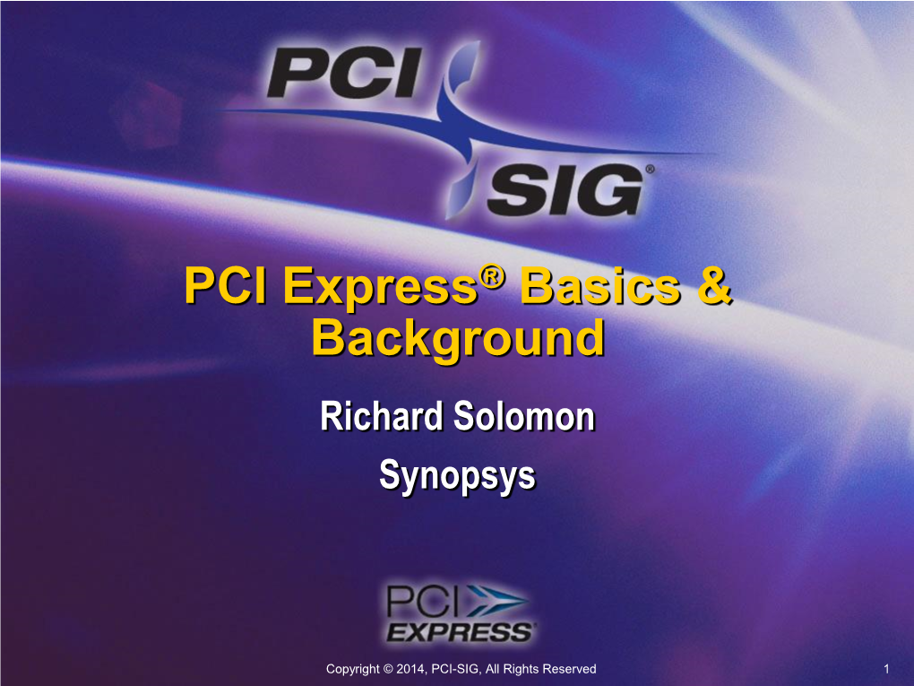 PCI Express Basics & Background