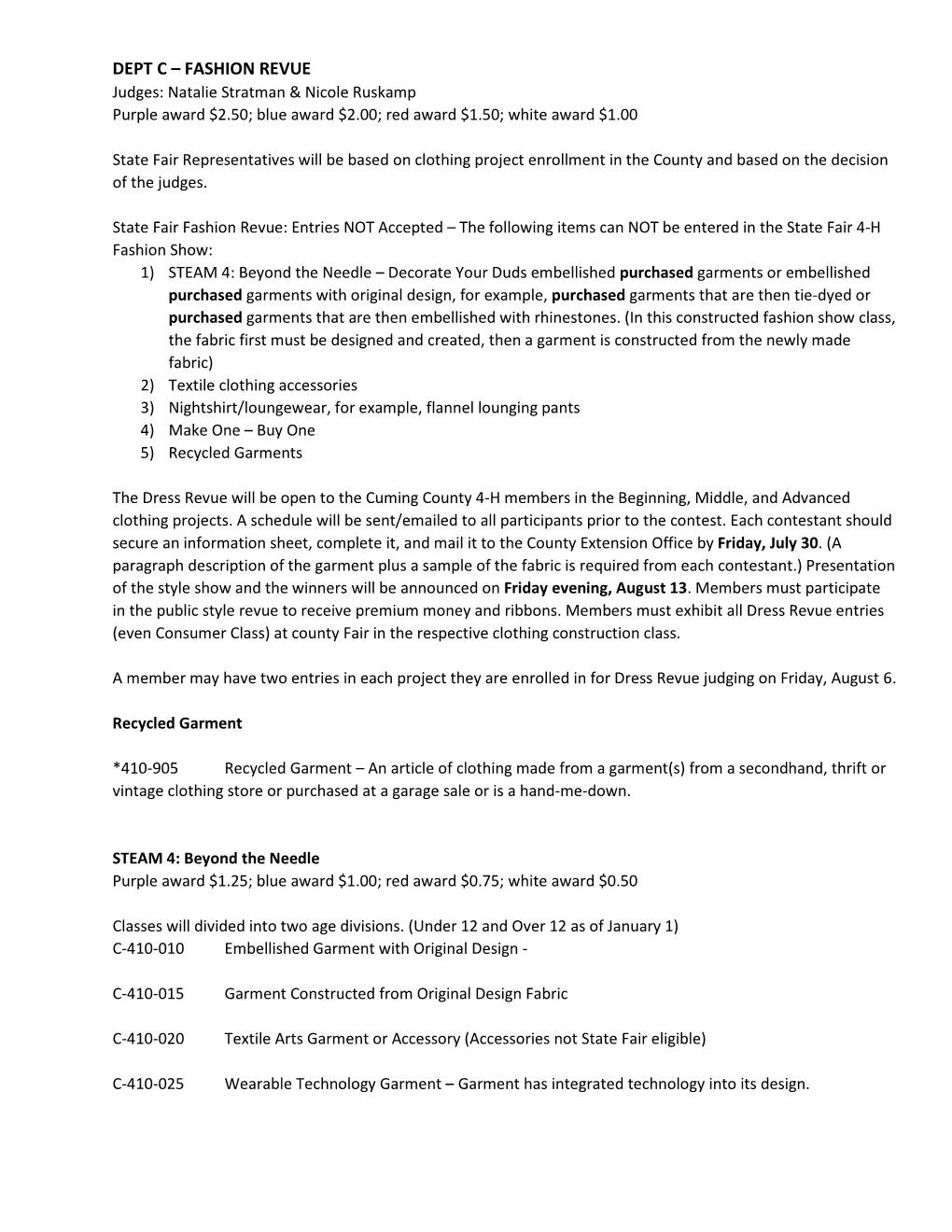 DEPT C – FASHION REVUE Judges: Natalie Stratman & Nicole Ruskamp Purple Award $2.50; Blue Award $2.00; Red Award $1.50; White Award $1.00