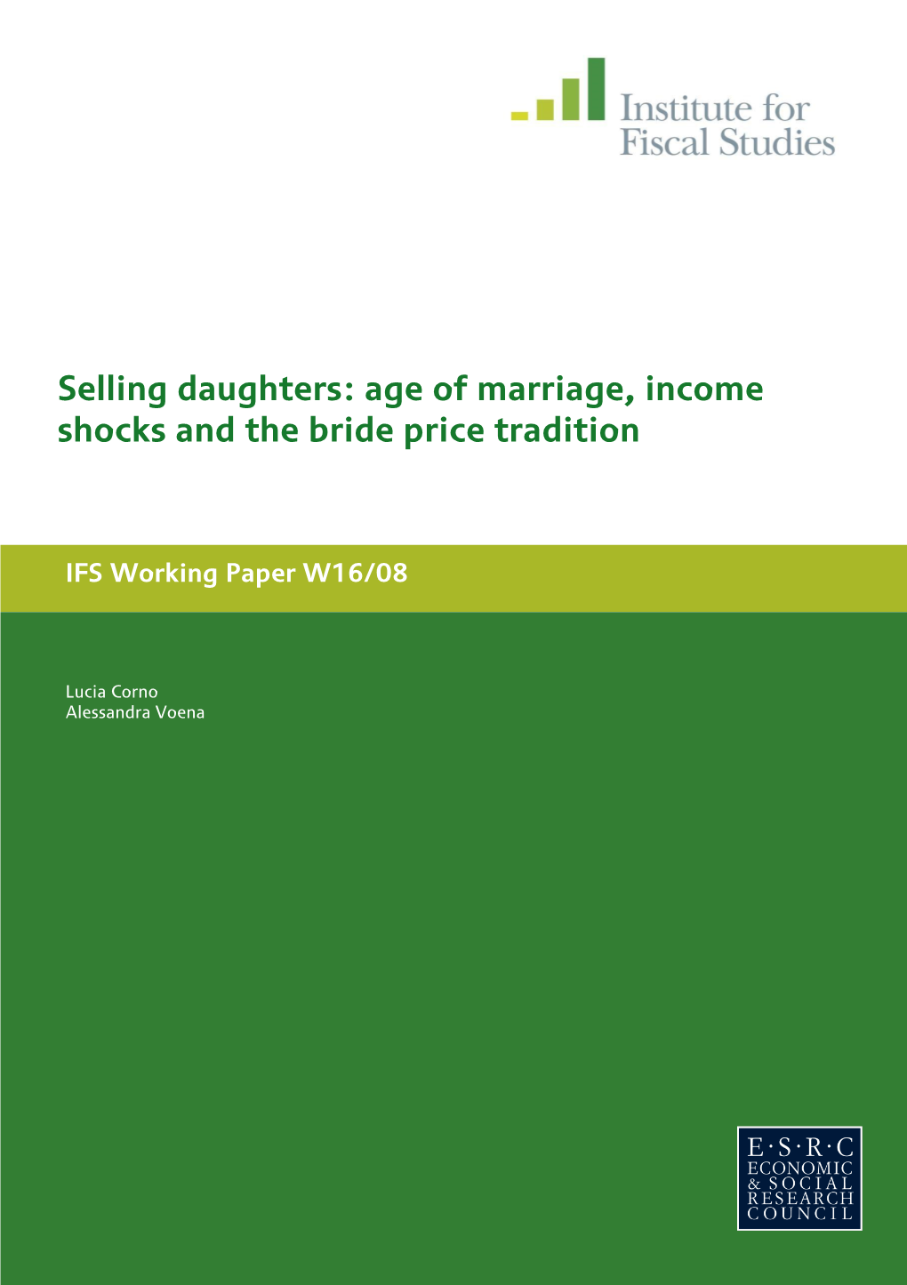 Selling Daughters: Age of Marriage, Income Shocks and the Bride Price Tradition