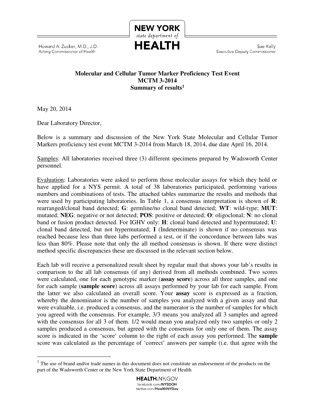 Molecular and Cellular Tumor Marker Proficiency Test Event MCTM 3-2014 Summary of Results 1