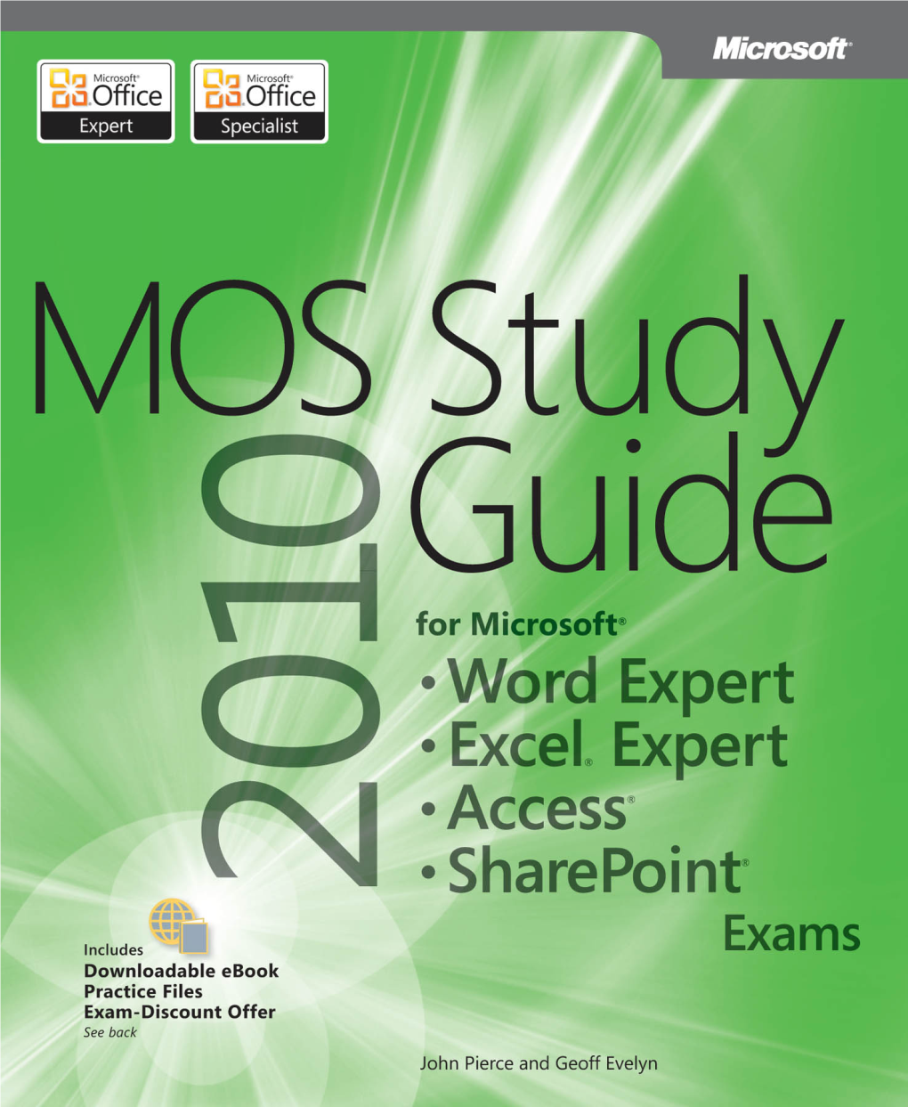 MOS 2010 Study Guide for Microsoft Word Expert, Excel Expert, Access