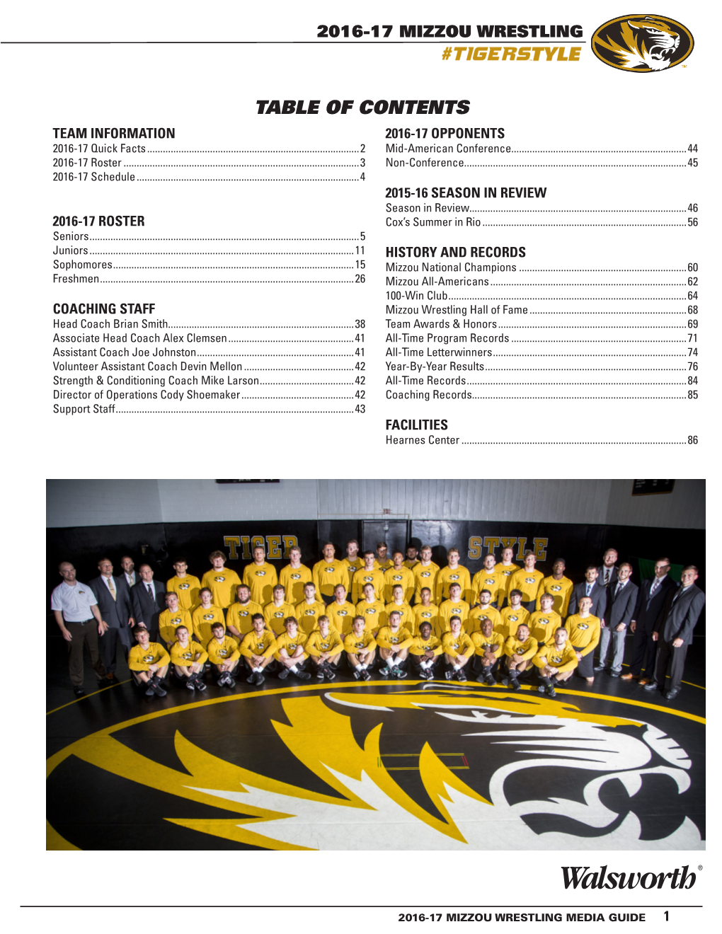 TABLE of CONTENTS TEAM INFORMATION 2016-17 OPPONENTS 2016-17 Quick Facts