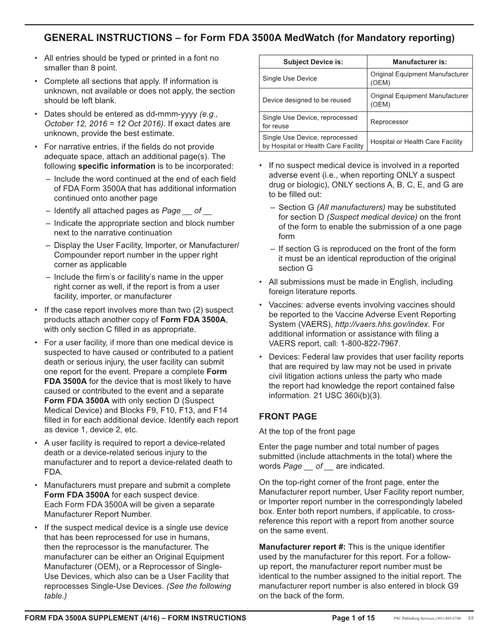 FORM FDA 3500A SUPPLEMENT (4/16) – FORM INSTRUCTIONS Page 1 of 15 PSC Publishing Services (301) 443-6740 EF GENERAL INSTRUCTIONS (Continued)