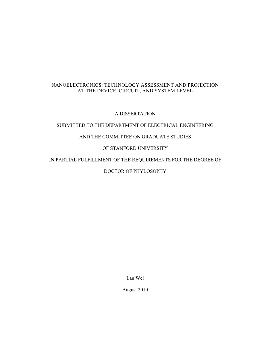 Technology Assessment and Projection at the Device, Circuit, and System Level