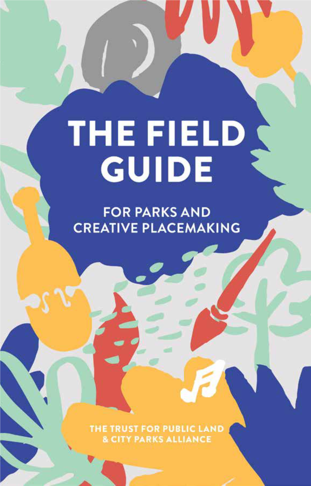 Field Guide for Creative Placemaking in Parks