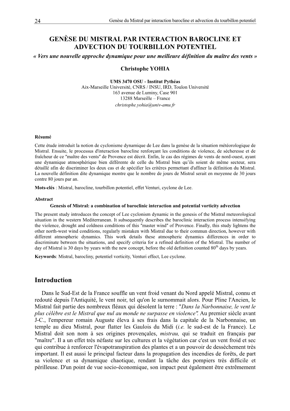 Genèse Du Mistral Par Interaction Barocline Et Advection Du Tourbillon Potentiel