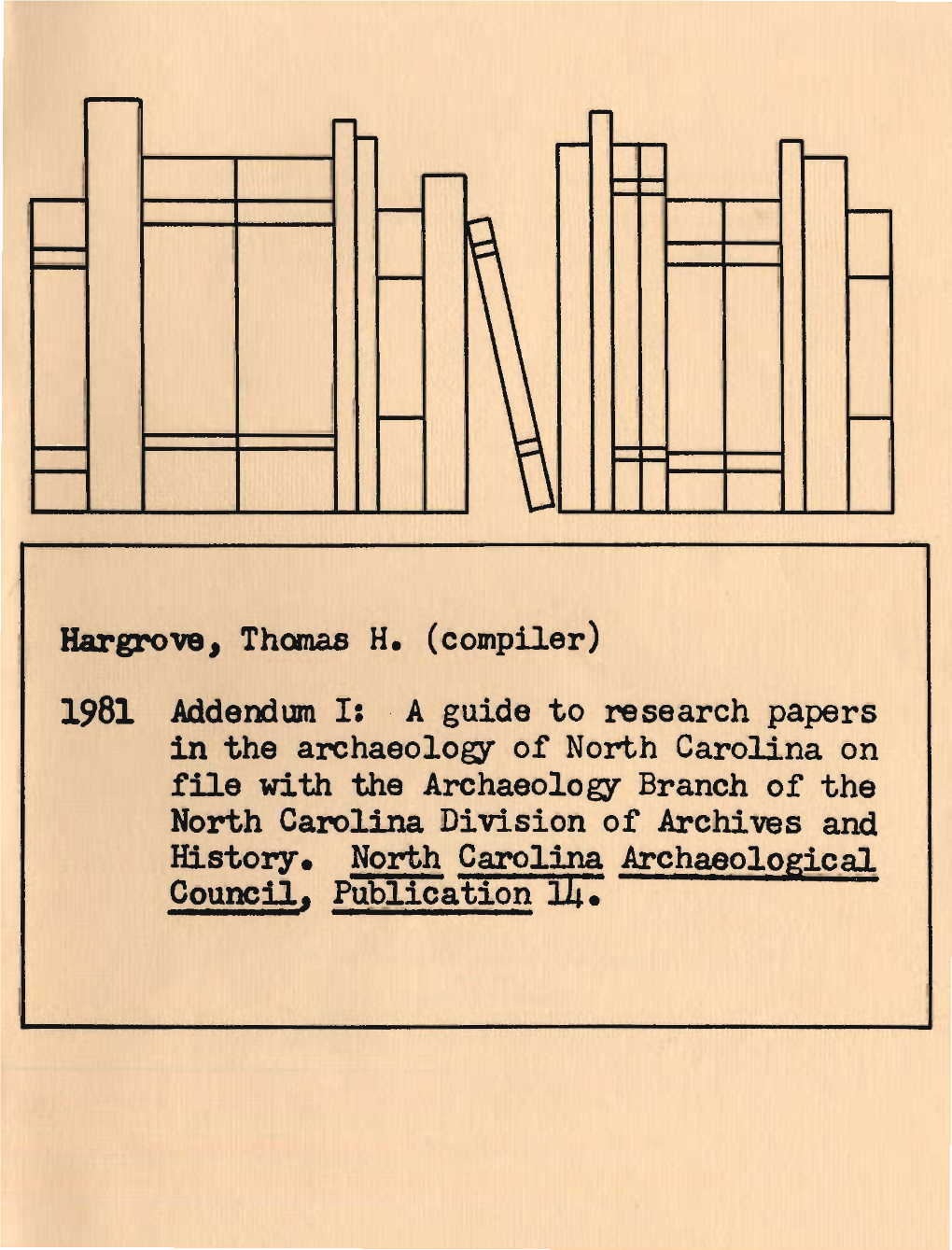 North Carolina Archaeological Council Publication 14