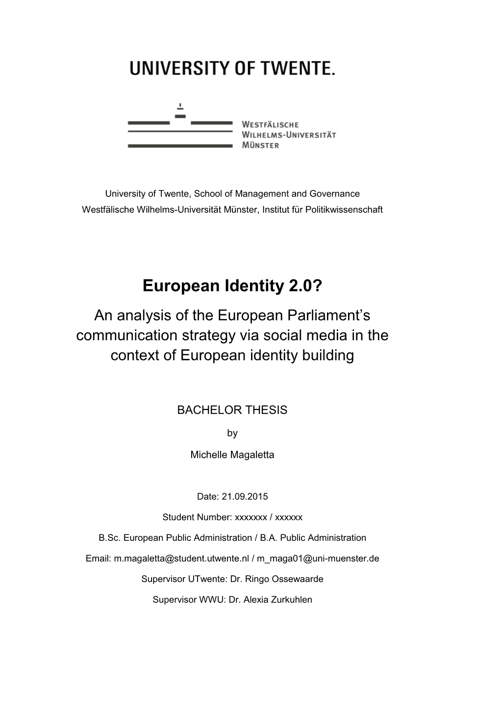 European Identity 2.0? an Analysis of the European Parliament’S Communication Strategy Via Social Media in the Context of European Identity Building