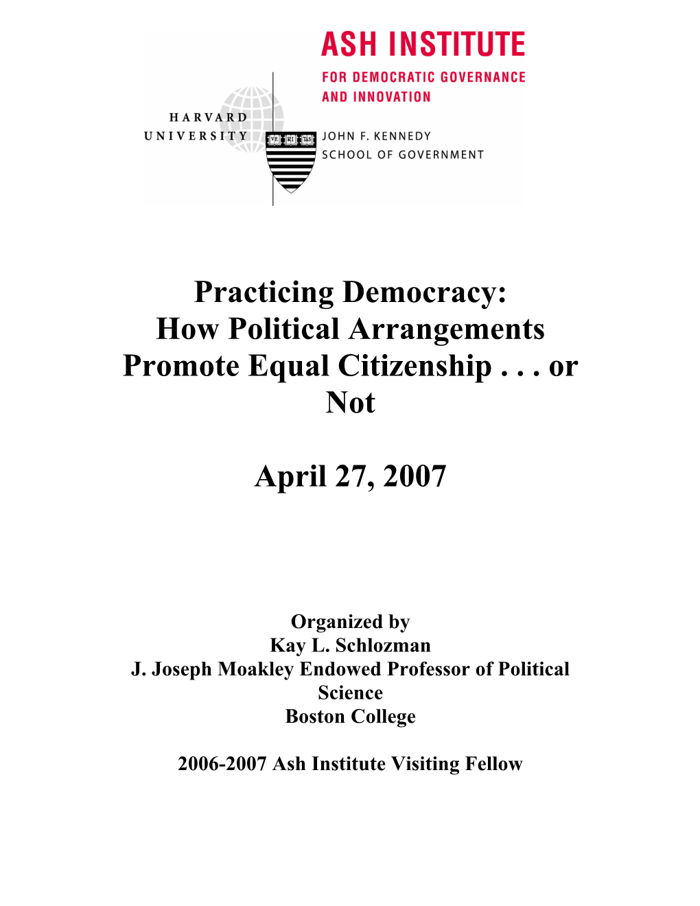 Practicing Democracy: How Political Arrangements Promote Equal Citizenship