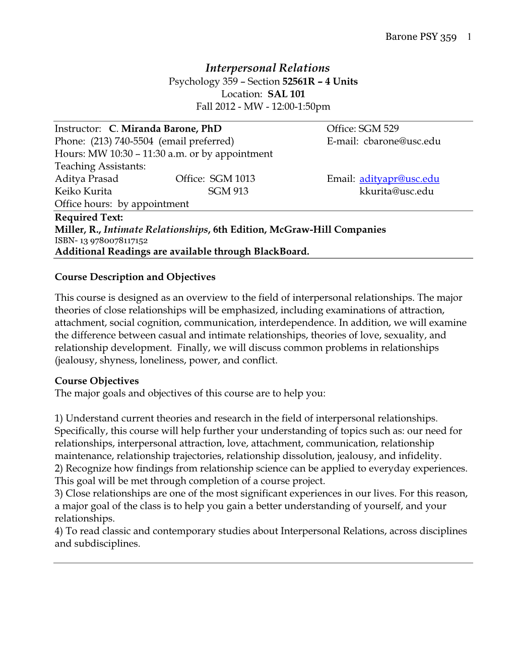 Interpersonal Relations Psychology 359 – Section 52561R – 4 Units Location: SAL 101 Fall 2012 - MW - 12:00-1:50Pm