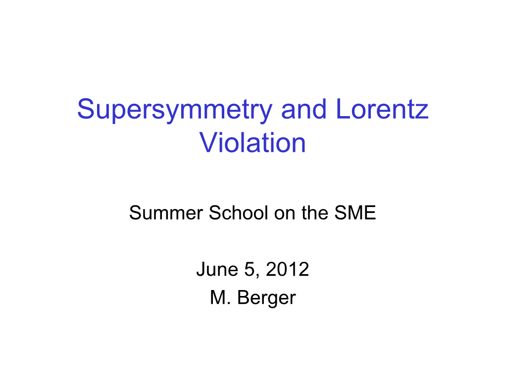 Supersymmetry and Lorentz Violation