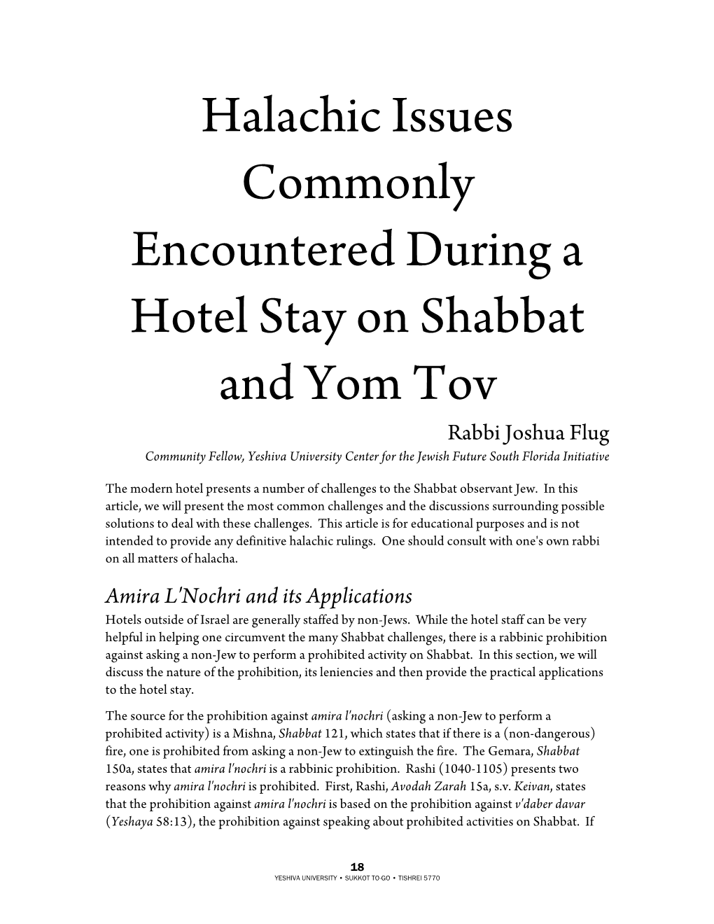 Halachic Issues Commonly Encountered During a Hotel Stay