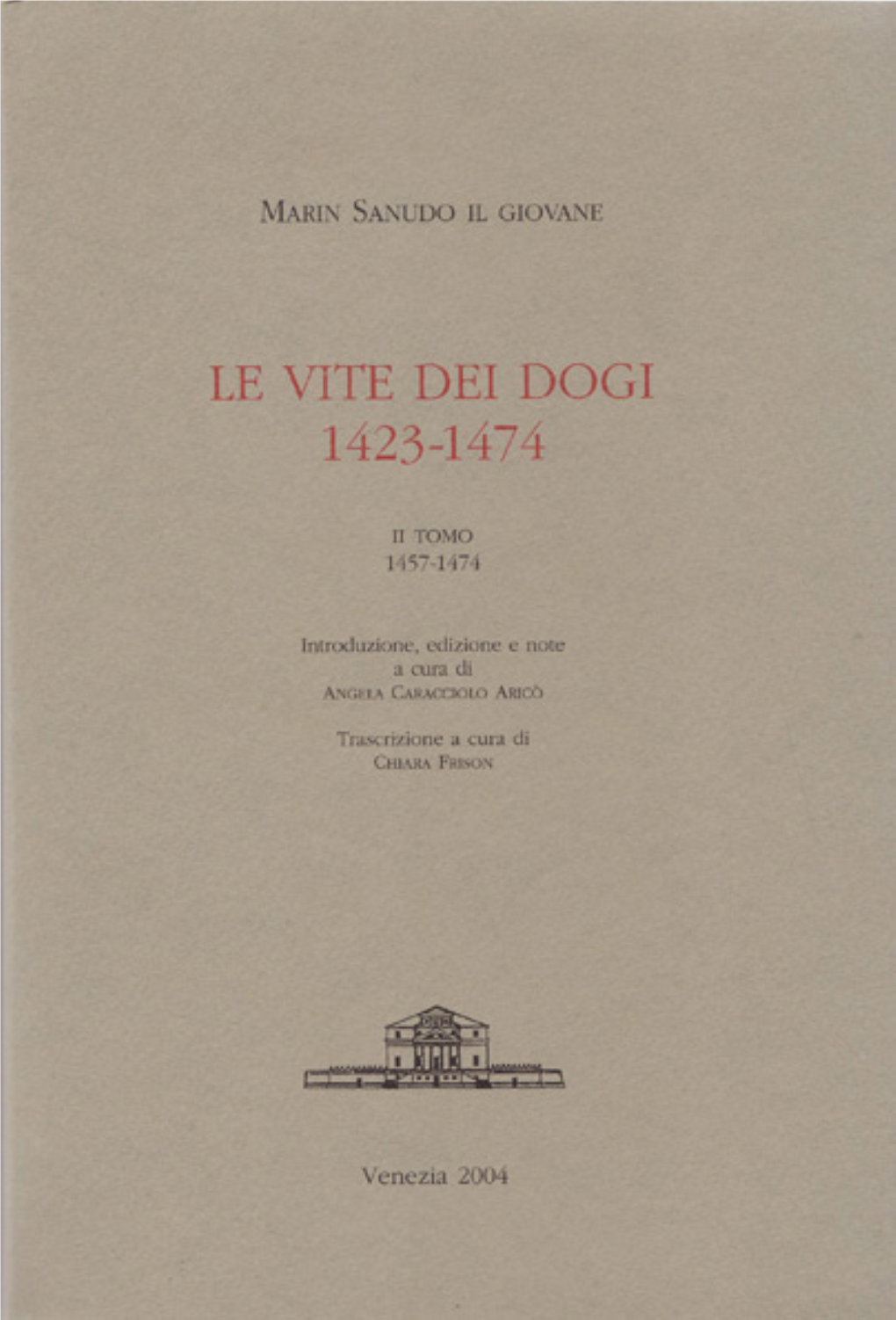 Le Vite Dei Dogi, 1423-1474 II