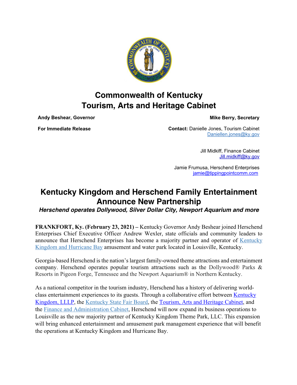 Commonwealth of Kentucky Tourism, Arts and Heritage Cabinet Kentucky Kingdom and Herschend Family Entertainment Announce New