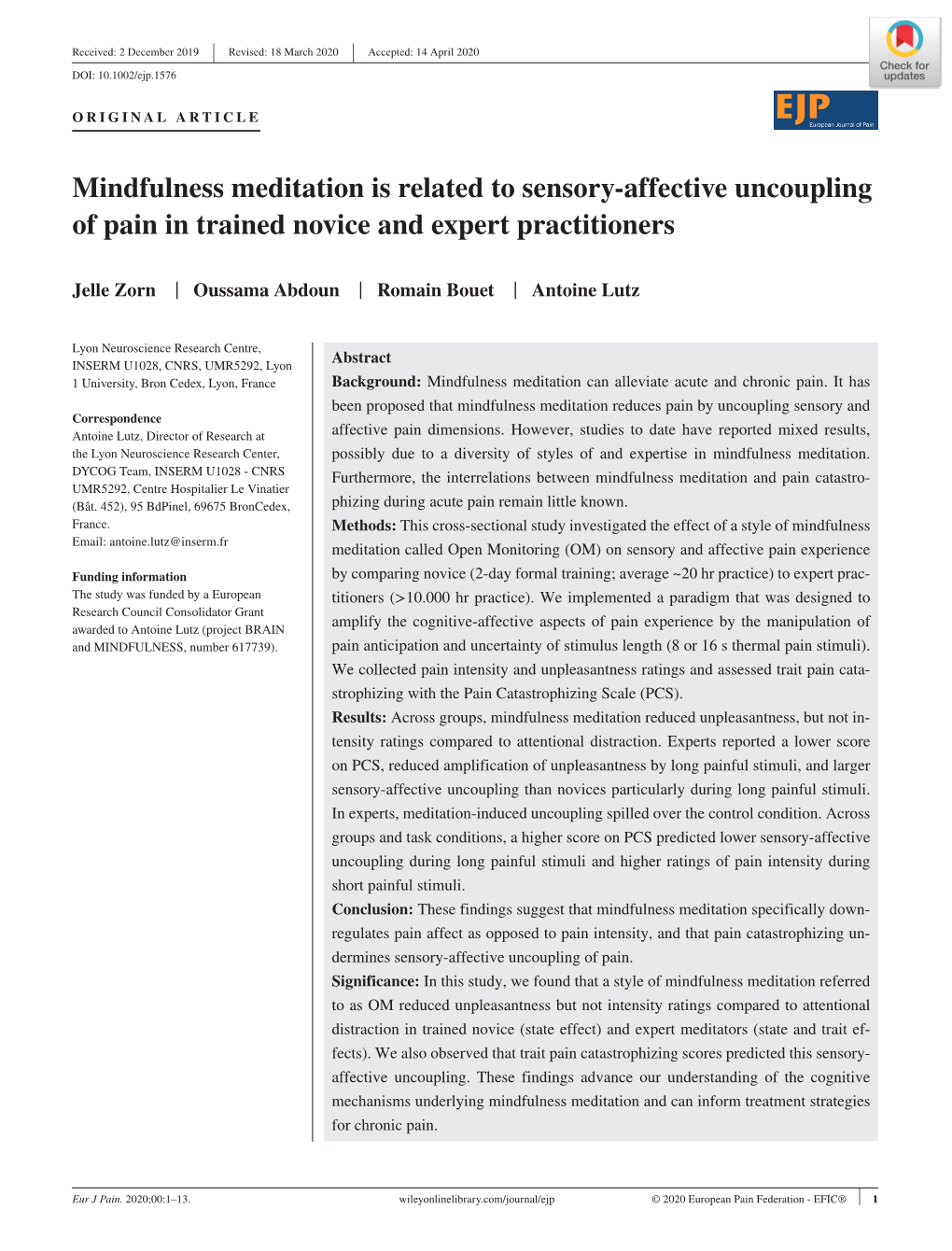 Mindfulness Meditation Is Related to Sensory‐Affective Uncoupling Of