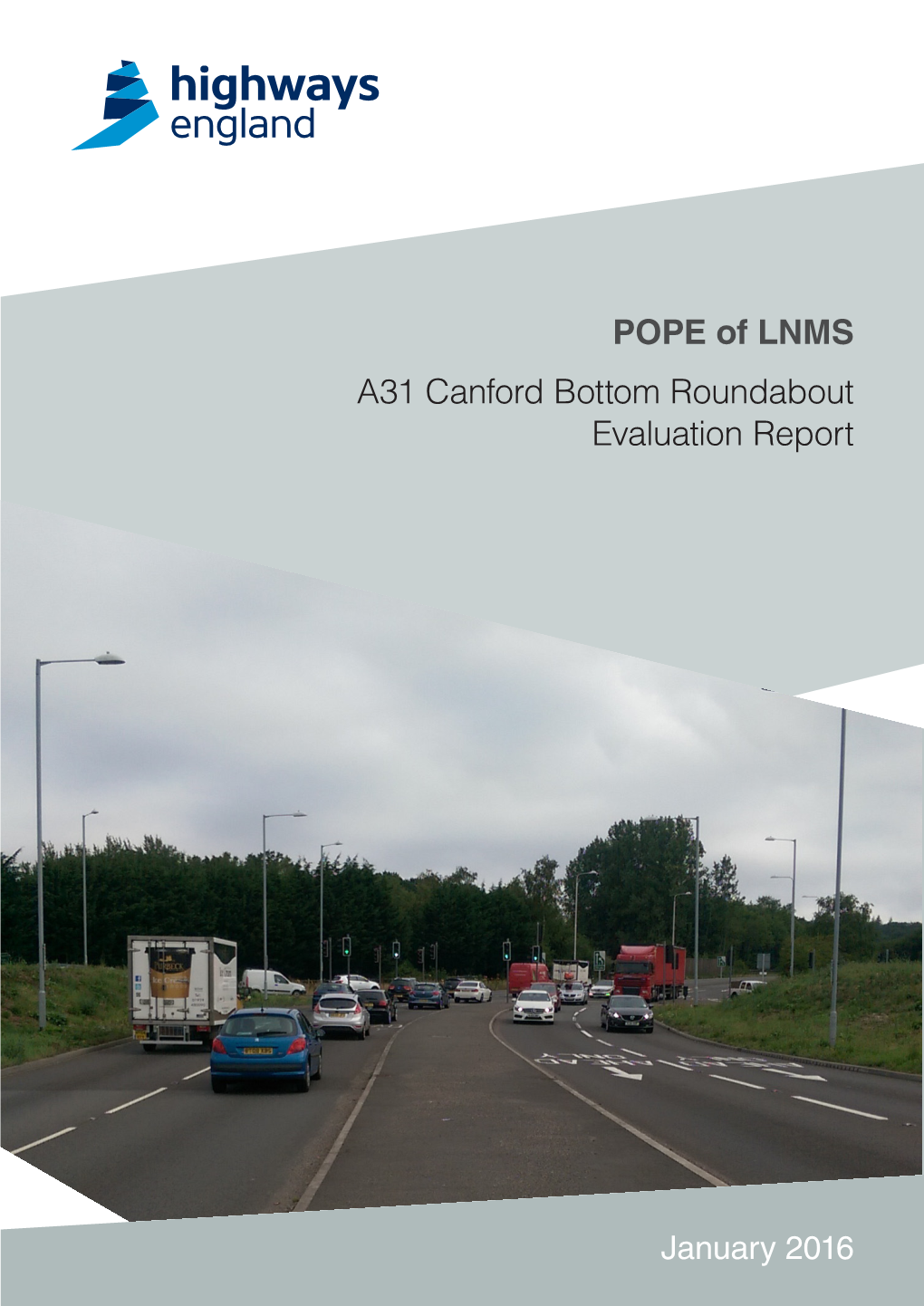 POPE of LNMS: A31 Canford Bottom Roundabout Evaluation Report