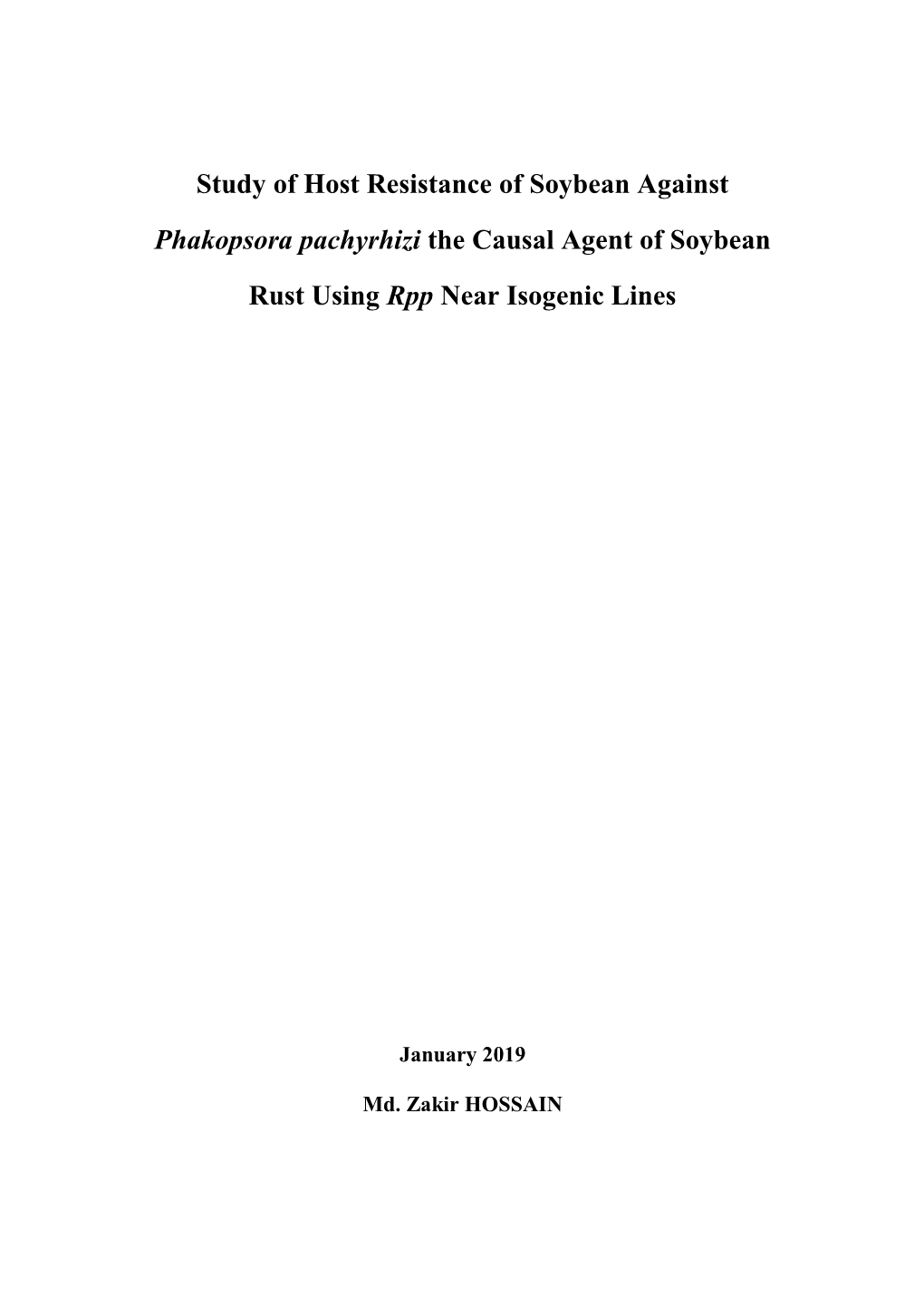 Study of Host Resistance of Soybean Against Phakopsora Pachyrhizi the Causal Agent of Soybean Rust Using Rpp Near Isogenic Lines