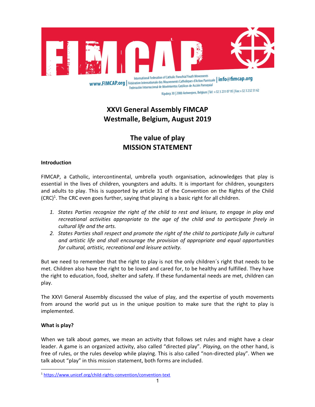 XXVI General Assembly FIMCAP Westmalle, Belgium, August 2019