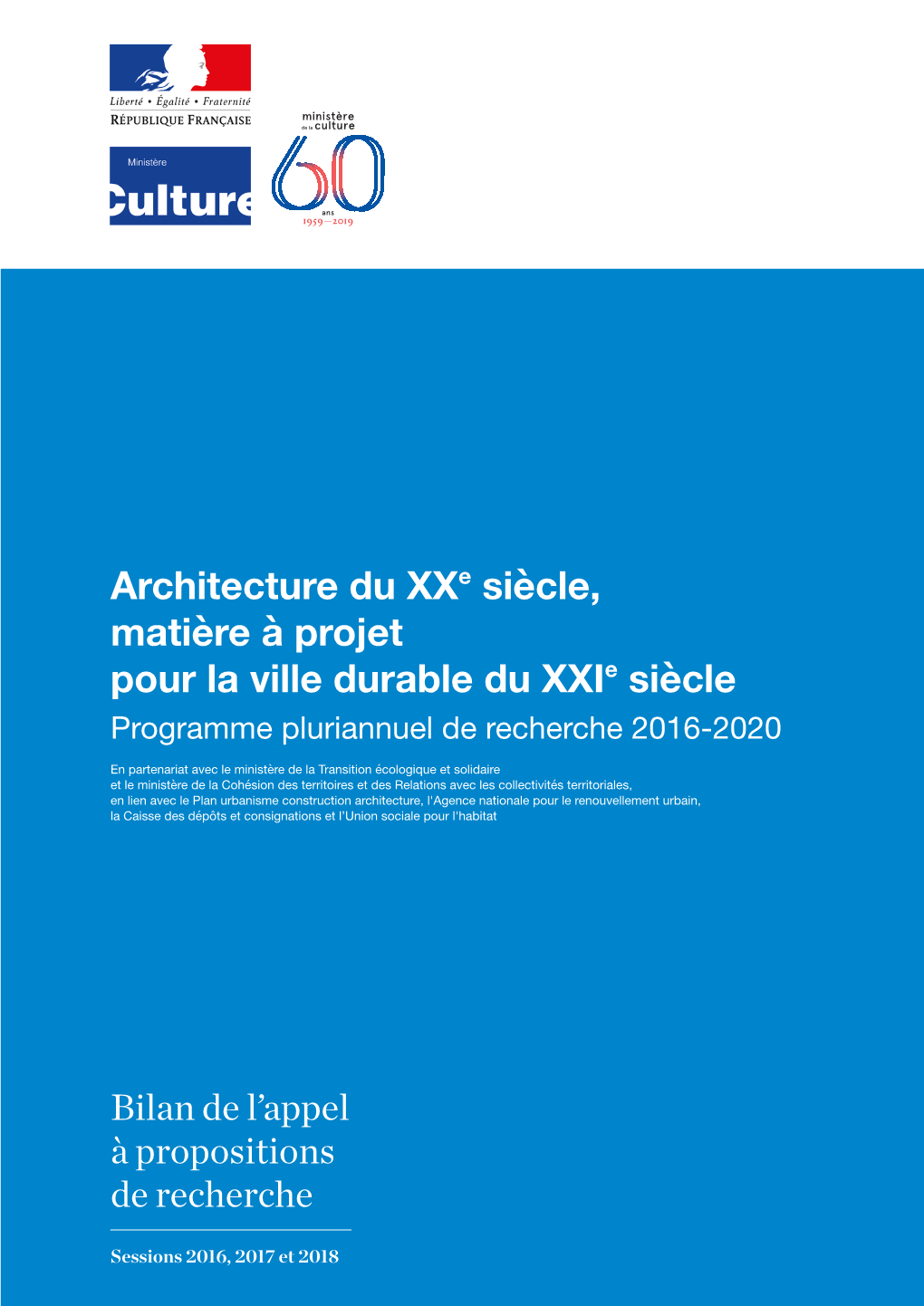 Architecture Du Xxe Siècle, Matière À Projet Pour La Ville Durable Du Xxie Siècle Programme Pluriannuel De Recherche 2016-2020