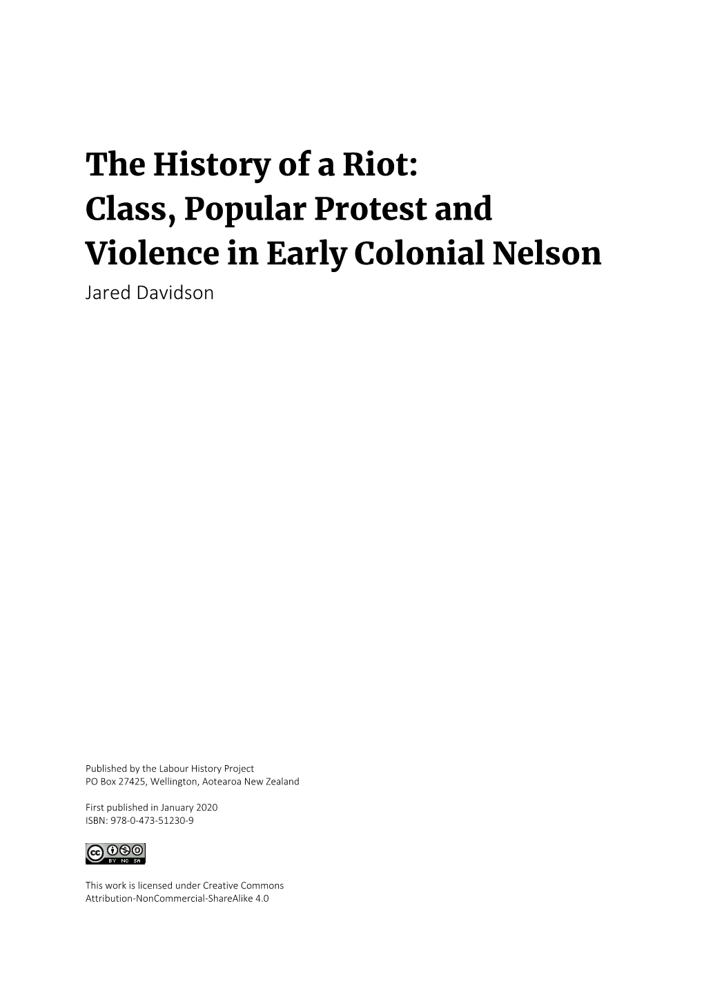 The History of a Riot: Class, Popular Protest and Violence in Early Colonial Nelson Jared Davidson