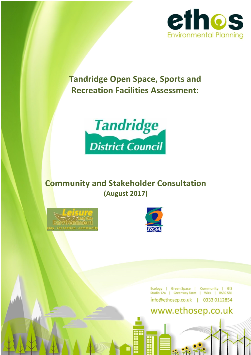 Tandridge Open Space, Sports and Recreation Facilities Assessment: Community and Stakeholder Consultation