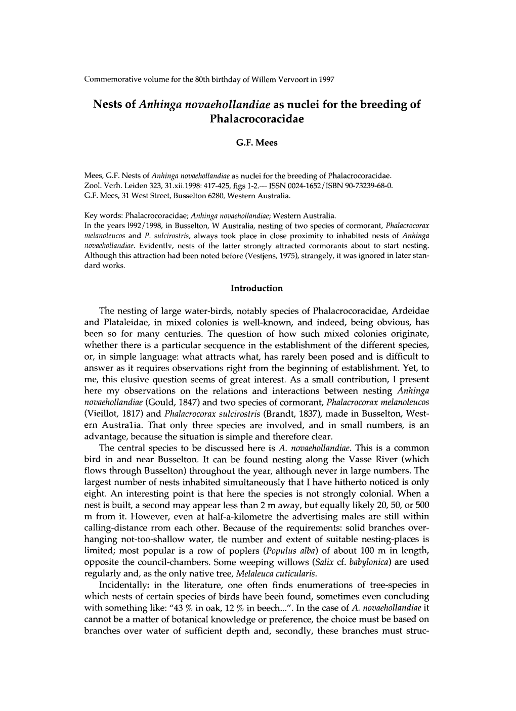 Nests of Anhinga Novaehollandiae As Nuclei for the Breeding of Phalacrocoracidae