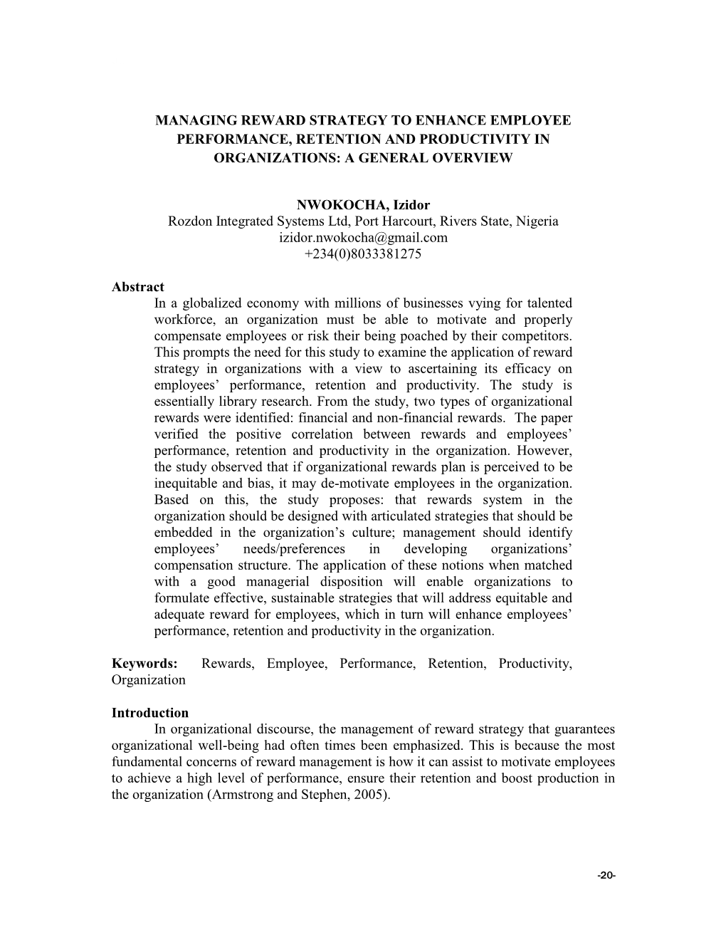 Managing Reward Strategy to Enhance Employee Performance, Retention and Productivity in Organizations: a General Overview