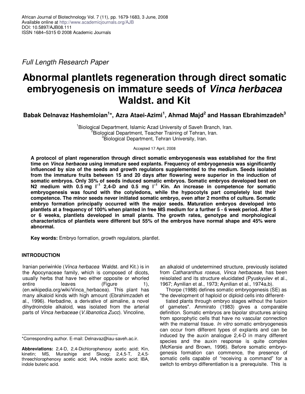 Abnormal Plantlets Regeneration Through Direct Somatic Embryogenesis on Immature Seeds of Vinca Herbacea Waldst