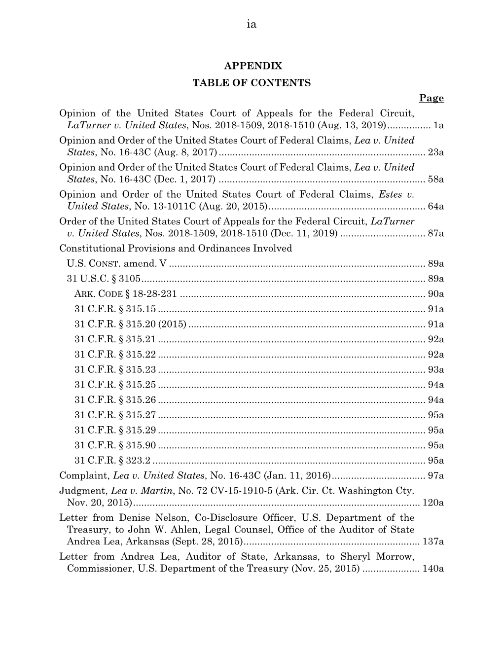 APPENDIX TABLE of CONTENTS Page Opinion of the United States Court of Appeals for the Federal Circuit, Laturner V. United States, Nos