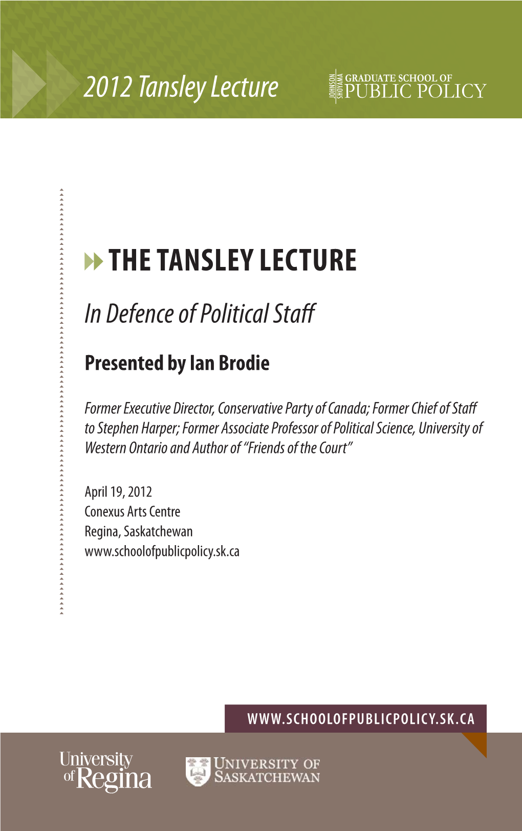 THE TANSLEY LECTURE in Defence of Political Staff