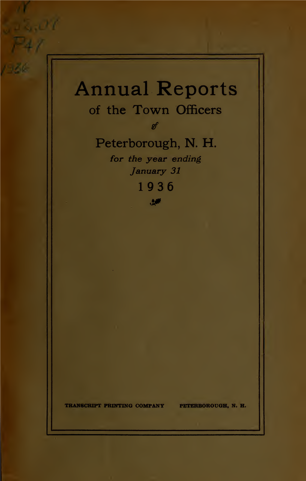 Annual Report of the Town of Peterborough, New Hampshire