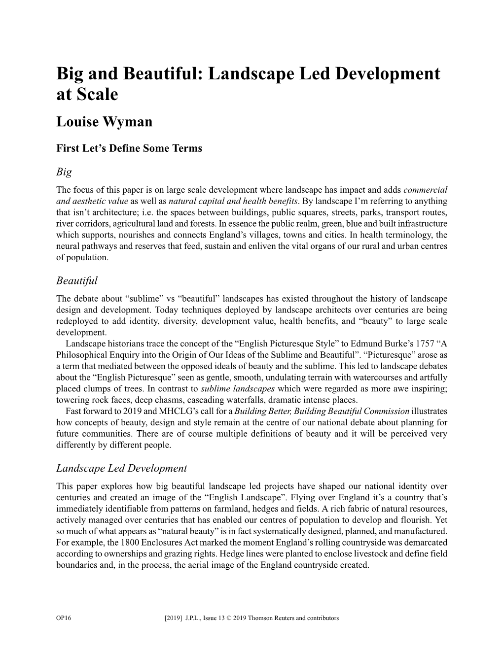 Big and Beautiful: Landscape Led Development at Scale Louise Wyman