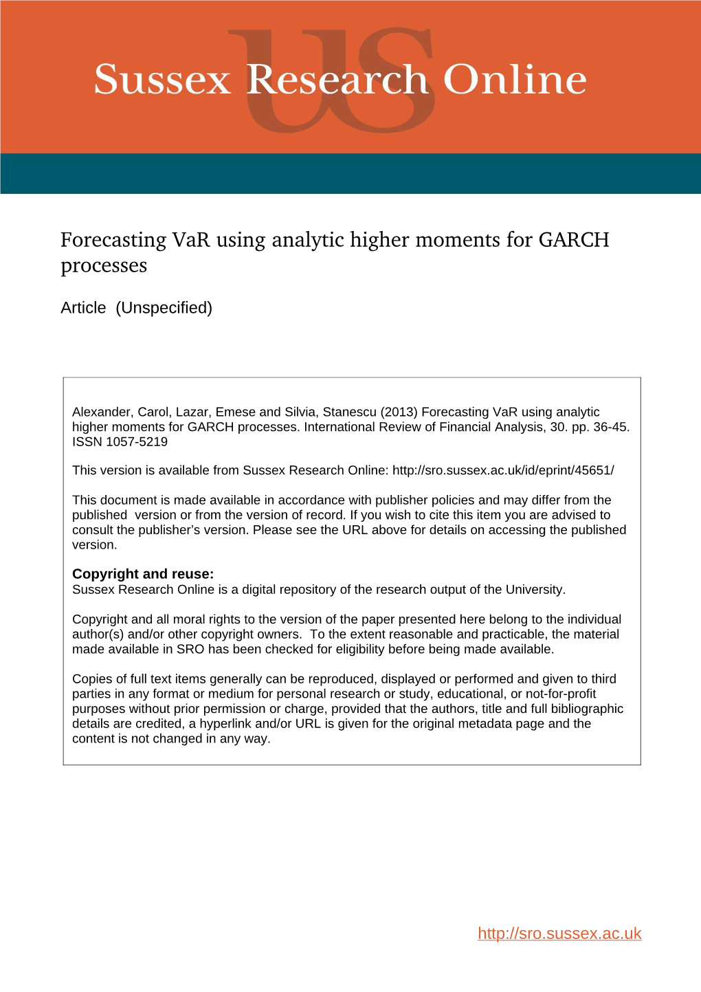 Forecasting Var Using Analytic Higher Moments for GARCH Processes