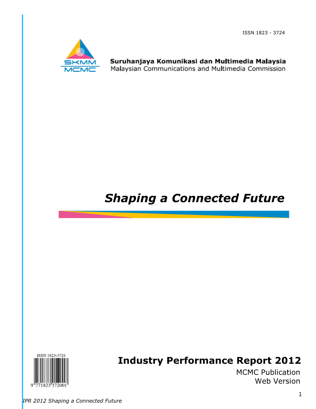 Shaping a Connected Future