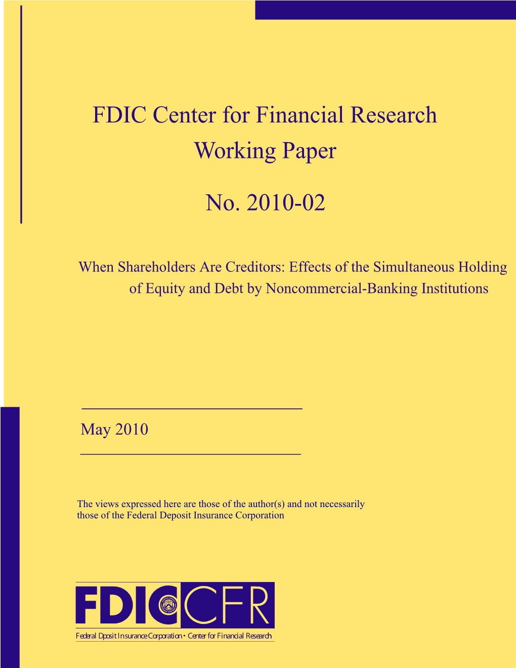 Of Equity and Debt by Noncommercial-Banking Institutions Risk-Based Capital Standards, Deposit Insurance and Procyclicality Kkk