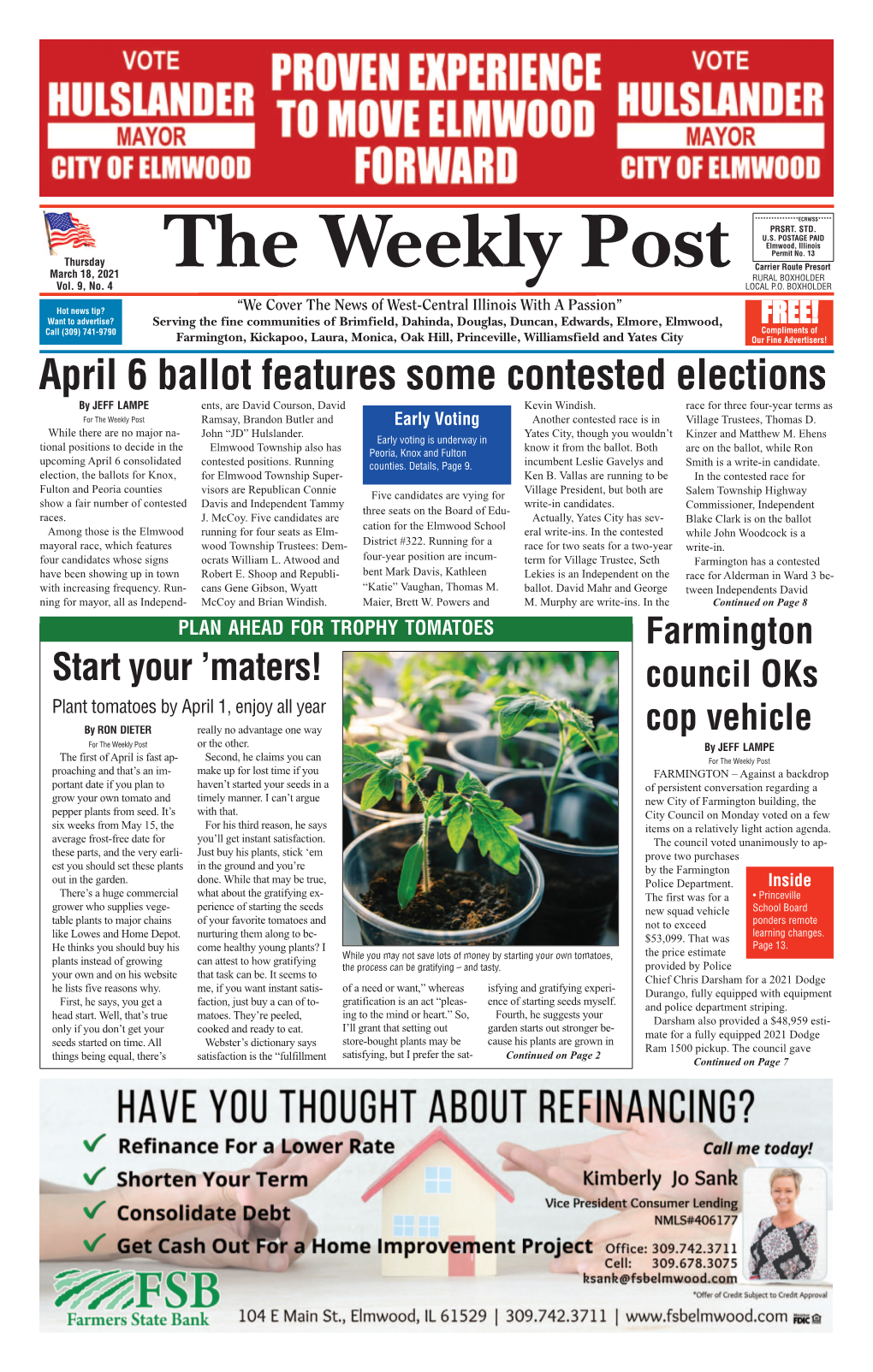 April 6 Ballot Features Some Contested Elections by JEFF LAMPE Ents, Are David Courson, David Kevin Windish
