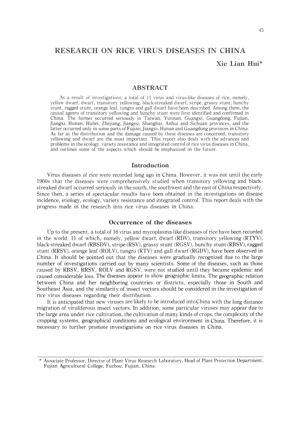 RESEARCH on RICE VIRUS DISEASES in CHINA Xie Lian Hui*